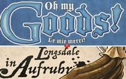 Oh My Goods – Le mie Merci + esp. Longsdale in Revolt