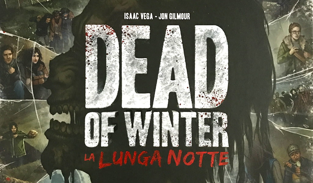Dead Of Winter – La Lunga Notte