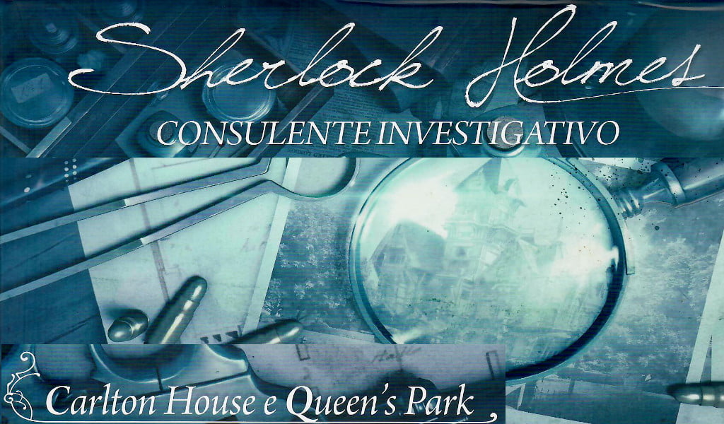 Sherlock Holmes Consulente Investigativo: Carlton House e Queen’s Park